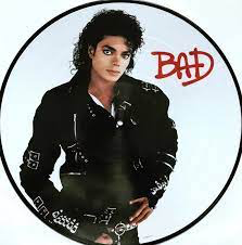 JACKSON,MICHAEL – BAD (PICTURE DISC) - LP •