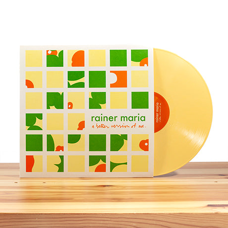 RAINER MARIA – BETTER VERSION OF ME (YELLOW) - LP •