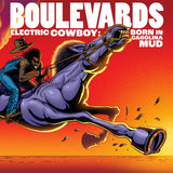 BOULEVARDS <br/> <small>ELECTRIC COWBOY: BORN IN CAROLINA MUD [Carolina Exclusive Limited Edition Autographed Carolina Mud Edition LP]</small>