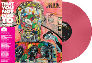 M.E.B. – THAT YOU NOT DARE TO FORGET (OPAQUE PINK VINYL) (RSD23) - LP •