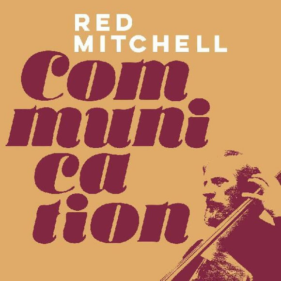 MITCHELL,RED – COMMUNICATION - CD •