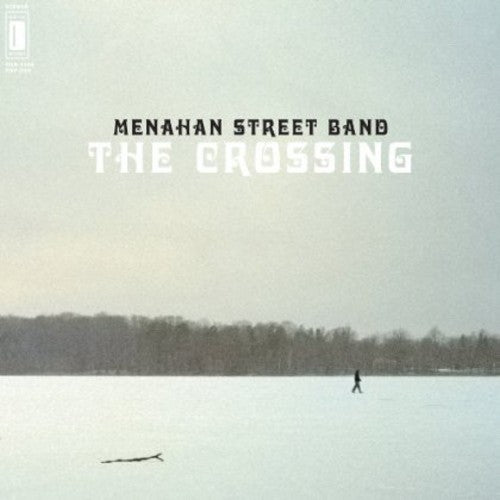 MENAHAN STREET BAND – CROSSING - LP •