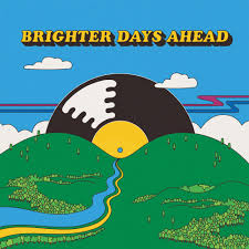 COLEMINE RECORDS PRESENTS: – BRIGHTER DAYS AHEAD - CD •