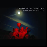 TRAMPLED BY TURTLES – STARS AND SATELLITES 10 YEAR ANNIVERSARY: [LIMITED EDITION RED LP + BONUS ORANGE FLEXI DISC] - LP •