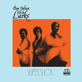 JULIAN,DON & THE LARKS – SUPER SLICK (BLUE VINYL) - LP •