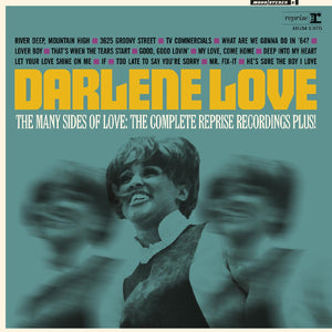 LOVE,DARLENE – DARLENE LOVE: MANY SIDES OF LOVE - COMPLETE REPRISE RECORDINGS PLUS (RSD22) - LP •