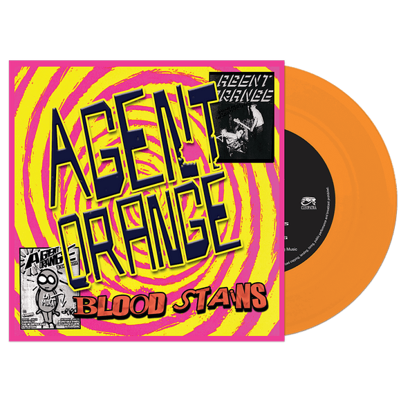 AGENT ORANGE – BLOODSTAINS (ORANGE VINYL) - 7