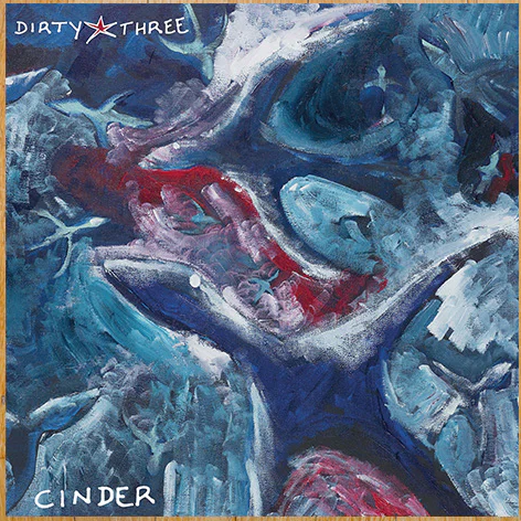 DIRTY THREE – CINDER - LP •