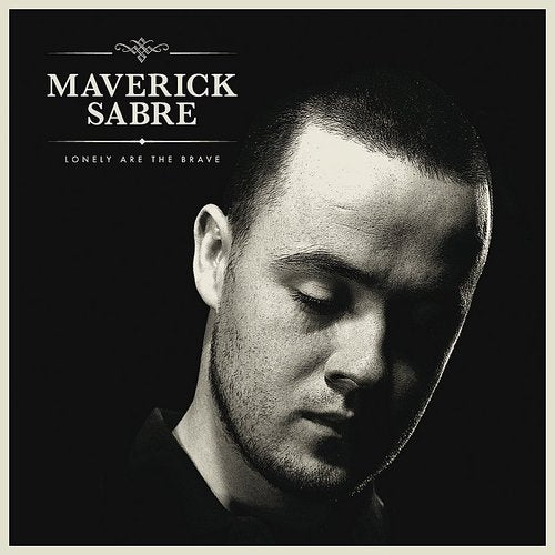 MAVERICK SABRE – LONELY ARE THE BRAVE (MAV'S VERSION) - LP •