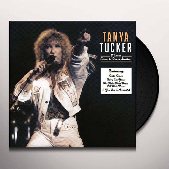 TUCKER,TANYA – CHURCH STREET STATION PRESENTS TANYA TUCKER LIVE IN CONCERT - LP •