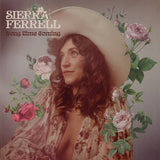 FERRELL,SIERRA – LONG TIME COMING (INDIE EXCLUSIVE GOLD VINYL) - LP •