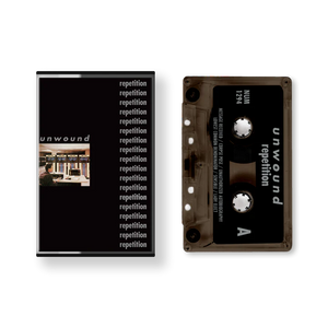 UNWOUND – REPETITION - TAPE •