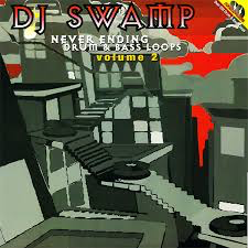 DJ SWAMP – NEVER ENDING DRUM & BASS LOOPS VOL. 2 - LP •