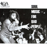 BAD BRAINS – SOUL MUSIC FOR BAD PEOPLE - 7" •