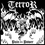 TERROR – PAIN INTO POWER (COLORED VINYL) - LP •