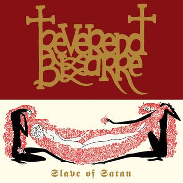 REVEREND BIZARRE – SLAVE OF SATAN - LP •