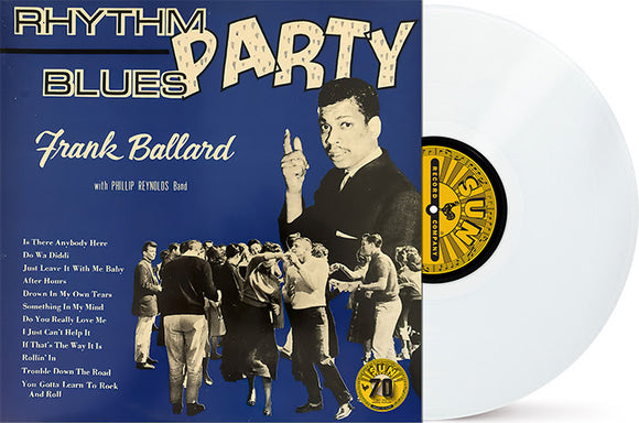 BALLARD,DRANK – RHYTHM BLUES PARTY (WHITE VINYL)( RSD ESSENITAL) - LP •