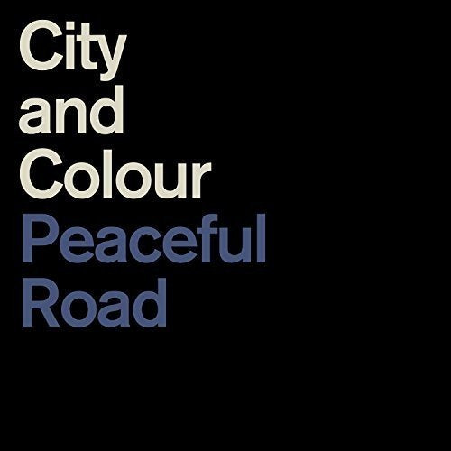 CITY & COLOUR – PEACEFUL ROAD / RAIN - LP •