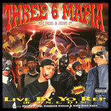 THREE 6 MAFIA – LIVE BY YO REP (LEMONADE YELLOW VINYL) - LP •