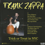 ZAPPA,FRANK – RICK OR TREAT IN NYC (LIVE FM BROADCAST FROM THE PALLADIUM, 31ST OCTOBER 1977) - LP •