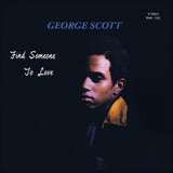 SCOTT,GEORGE – FIND SOMEONE TO LOVE (GREEN VINYL) - LP •