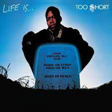 TOO SHORT – LIFE IS TOO $HORT - LP •