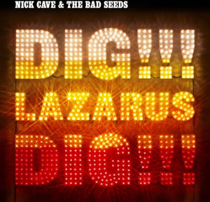 CAVE,NICK & BAD SEEDS – DIG LAZARUS DIG - LP •