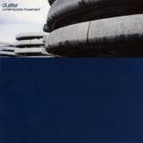 DUSTER – CONTEMPORARY MOVEMENT - TAPE •