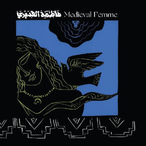 QADIRI,FATIMA AL – MEDIEVAL FEMME - LP •