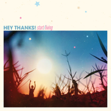 HEY THANKS – START/LIVING (COLORED VINYL) - LP •