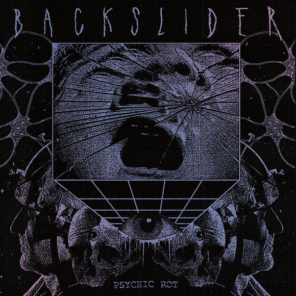 BACKSLIDER – PSYCHIC ROT - LP •