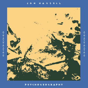 HASSELL,JON – PSYCHOGEOGRAPHY [ZONES OF FEELING] - LP •