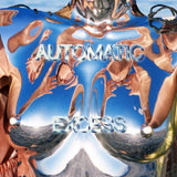 AUTOMATIC – EXCESS  (BLUE VINYL) - LP •