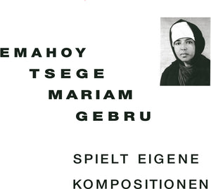 EMAHOY TSEGE MARIAM GEBRU – SPIELT EIGEN KOMPOSITIONEN - LP •