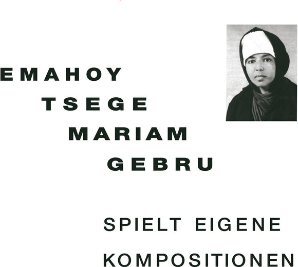 EMAHOY TSEGE MARIAM GEBRU <br/> <small>SPIELT EIGEN KOMPOSITIONEN</small>