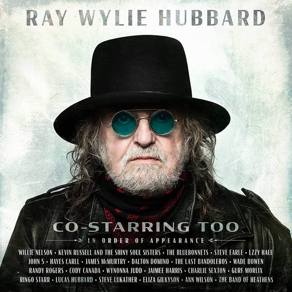 HUBBARD,RAY WYLIE – CO-STARRING TOO - CD •