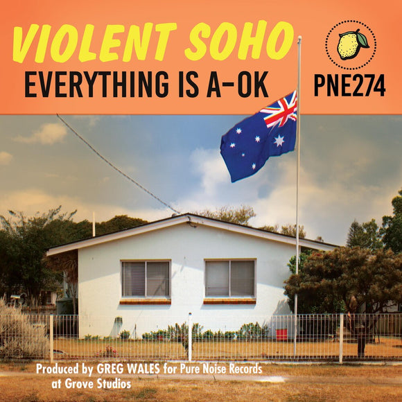 VIOLENT SOHO – EVERYTHING IS A-OK (COLORED VINYL) - LP •