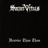 SAINT VITUS – HEAVIER THAN THOU - LP •