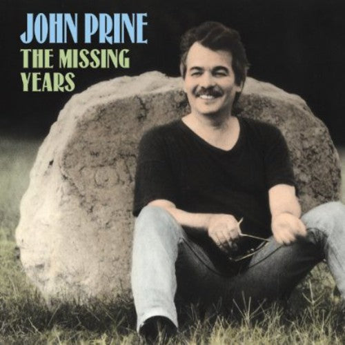 PRINE,JOHN – MISSING YEARS - LP •