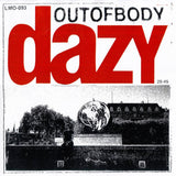 DAZY – OUTOFBODY ( COKE BOTTLE CLEAR ) - LP •