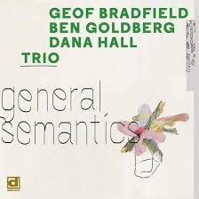 BRADFIELD,GEOF / GOLDBERG,BEN – GENERAL SEMANTICS (BLACK) - LP •