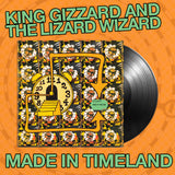 KING GIZZARD & THE LIZARD WIZARD – MADE IN TIMELAND - LP •
