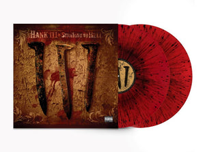 HANK III – STRAIGHT TO HELL (RED VINYL) - LP •