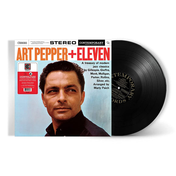 PEPPER,ART – ART PEPPER + ELEVEN: MODERN JAZZ CLASSICS (CONTEMPORARY RECORDS ACOUSTIC SOUNDS SERIES) [LP] - LP •
