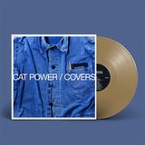 CAT POWER – COVERS (GOLD VINYL INDIE EXCLUSIVE) - LP •