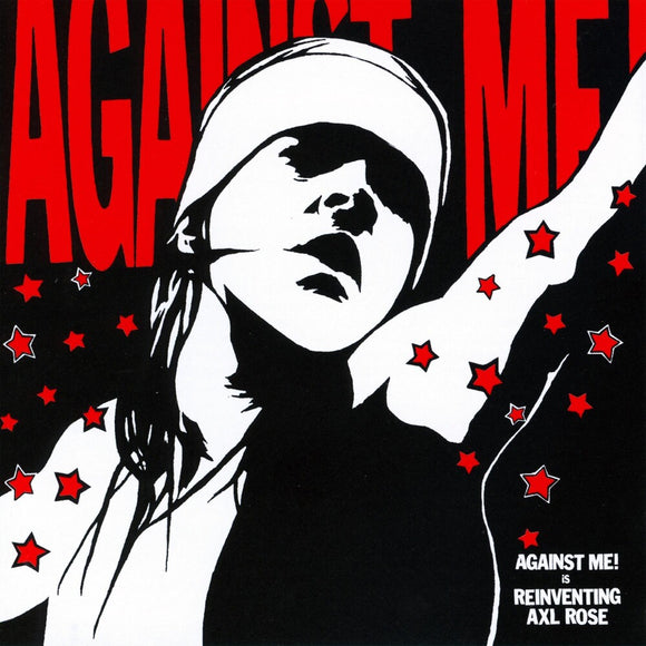 AGAINST ME <br/> <small>REINVENTING AXL ROSE</small>