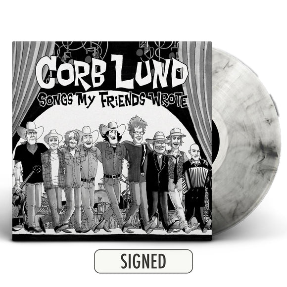 LUND,CORB – SONGS MY FRIENDS WROTE [INDIE EXCLUSIVE LIMITED EDITION AUTOGRAPHED COLOR LP] - LP •