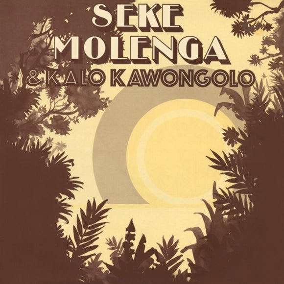 MOLENGA,SEKE / KAWONGOLO,KALO – SEKE MOLENGA & KALO KAWONGOLO - LP •