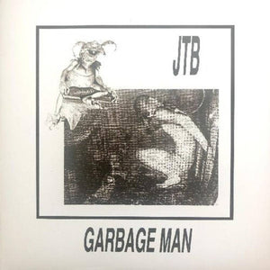 JEFF THE BROTHERHOOD – GARBAGE MAN - 7" •