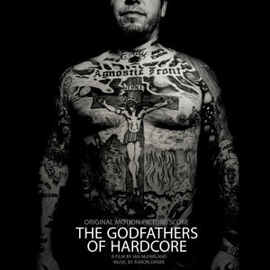 DRAKE,AARON (RSD) – GODFATHERS OF HARDCORE (SCORE) - LP •